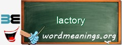 WordMeaning blackboard for lactory